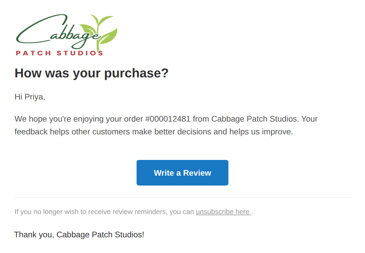 The Review Reminder email — store logo, "How was your purchase?", a personal greeting with the order number, a Write a Review button and an unsubscribe link